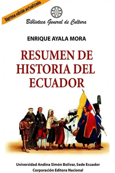 Resumen de Historia del Ecuador, séptima edición