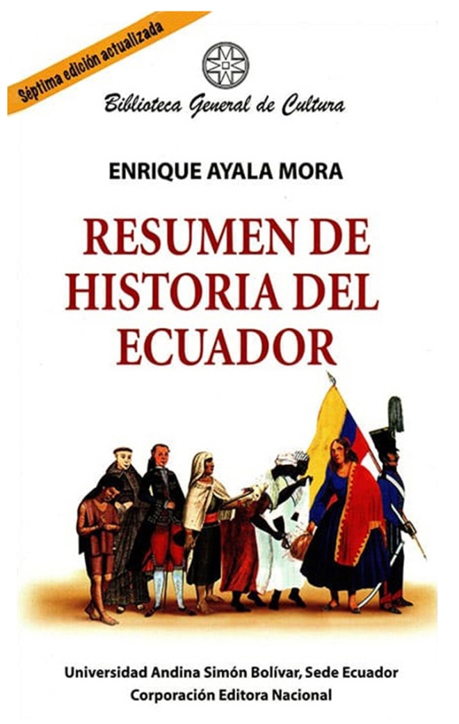 Resumen de Historia del Ecuador, séptima edición