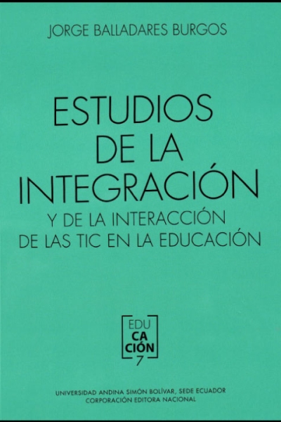 Estudios de la integración y de la interacción de las TIC en la educación