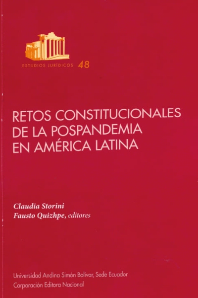 Retos constitucionales de la pospandemia en América Latina