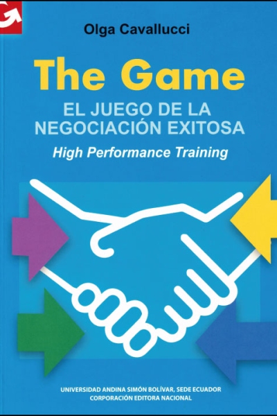The Game: El juego de la negociación exitosa. High Performance Training
