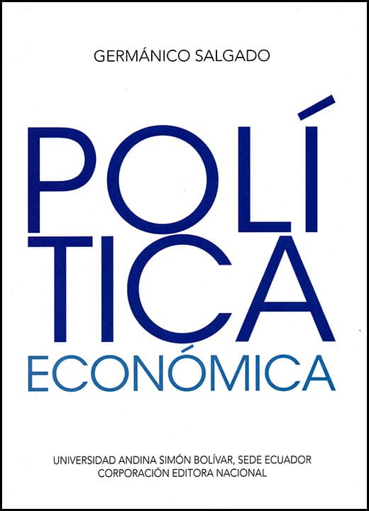 Política económica. Coordinador de la colección: Francisco Pareja Cucalón. Estudio introductorio: Santiago García Álvarez