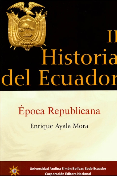 Historia del Ecuador II: Época Republicana. Cuarta edición