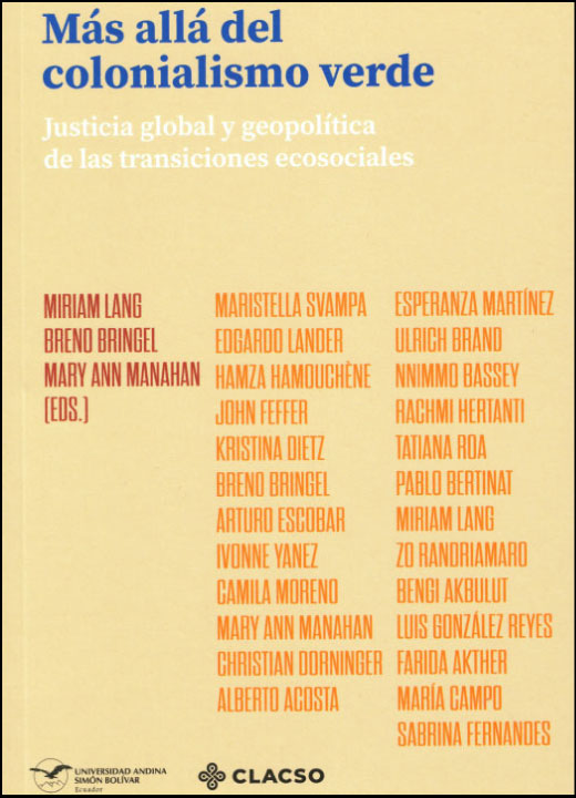 Más allá del colonialismo verde: Justicia global y geopolítica de las transiciones ecosociales