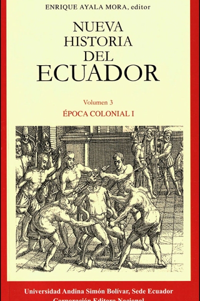 Época colonial I. Conquista y primera etapa colonial. Tercera edición.