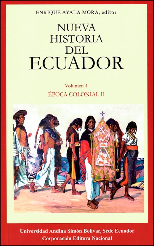 Época colonial II. Segunda y tercera etapa colonial. Tercera edición