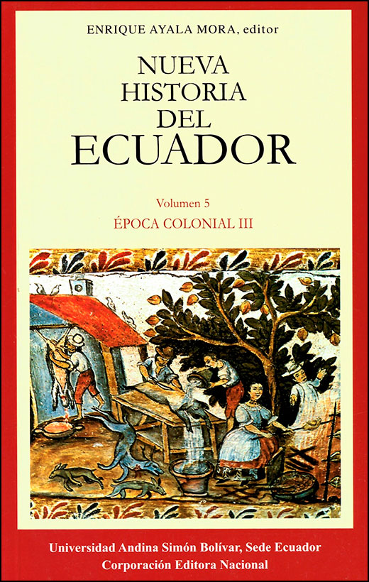 Época colonial III. Perspectiva general de la colonia. Tercera edición