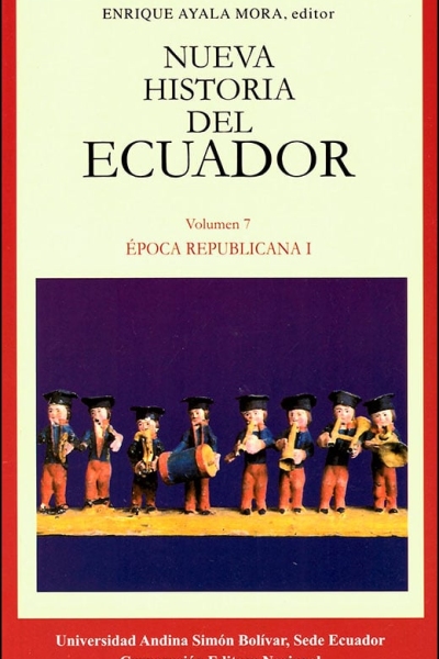 Época republicana I. El Ecuador: 1830-1895. Tercera edición.