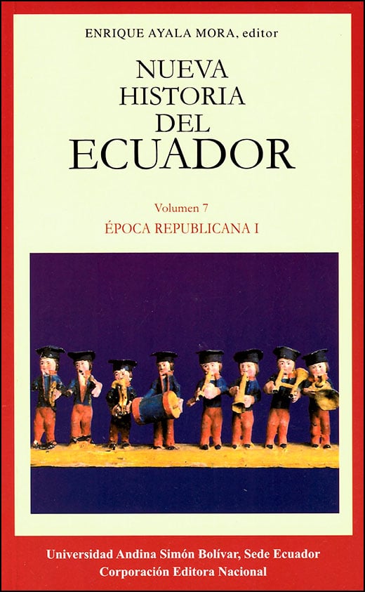 Época republicana I. El Ecuador: 1830-1895. Tercera edición.