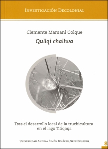 Qullqi challwa: Tras el desarrollo local de la truchicultura en el lago Titiqaqa
