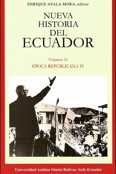 Época republicana IV: El Ecuador entre los veinte y los sesenta. Tercera edición