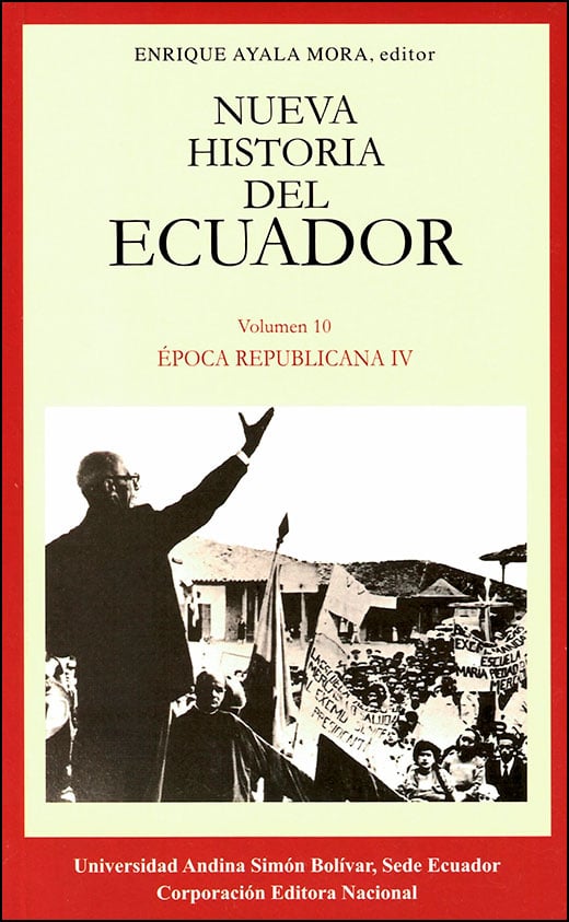 Época republicana IV: El Ecuador entre los veinte y los sesenta. Tercera edición