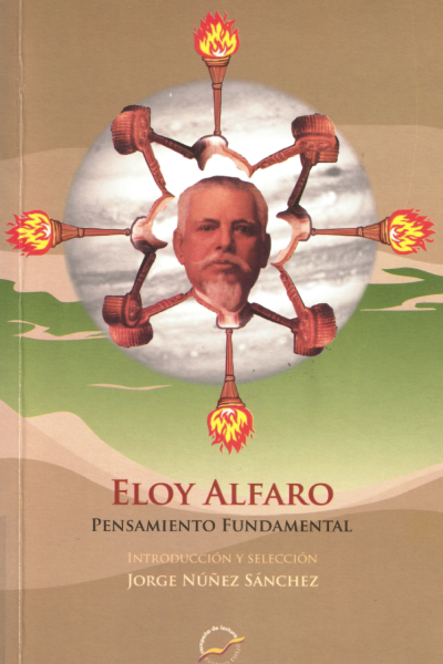 Eloy Alfaro. Introducción y selección: Jorge Núñez Sánchez