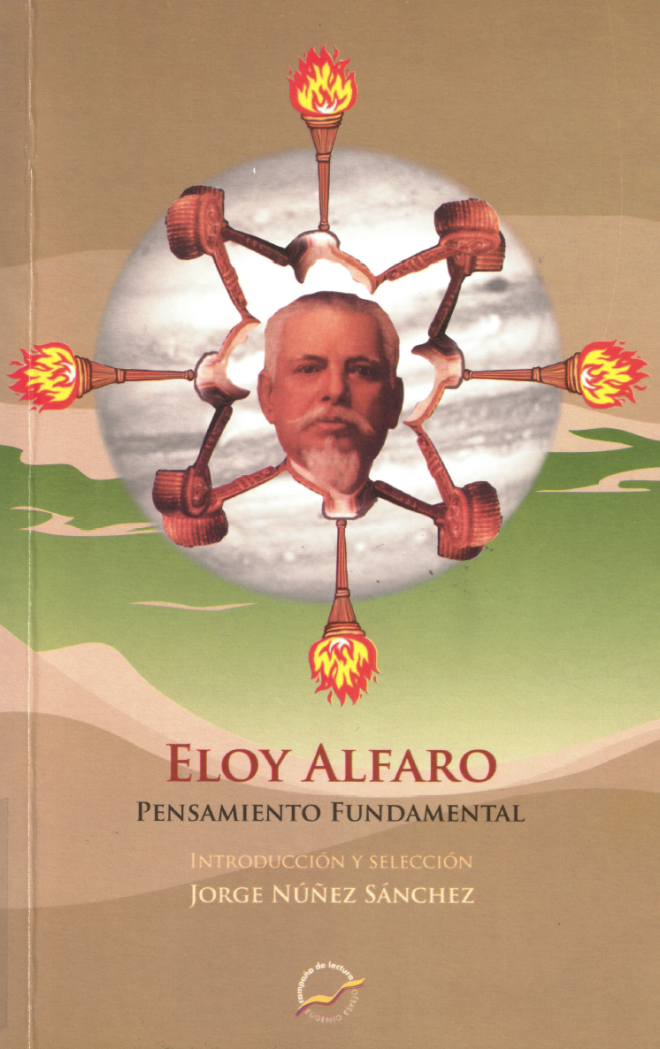 Eloy Alfaro. Introducción y selección: Jorge Núñez Sánchez