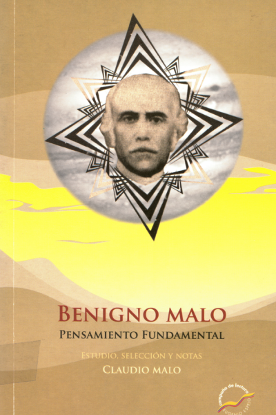 Benigno Malo (1807-1870). Estudio introductorio, selección y notas: Claudio Malo González