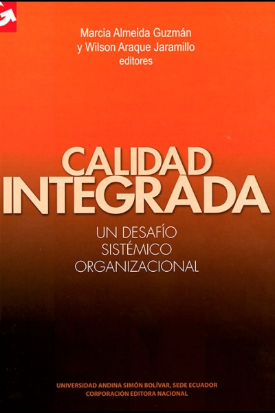 Calidad integrada: Un desafío sistémico organizacional