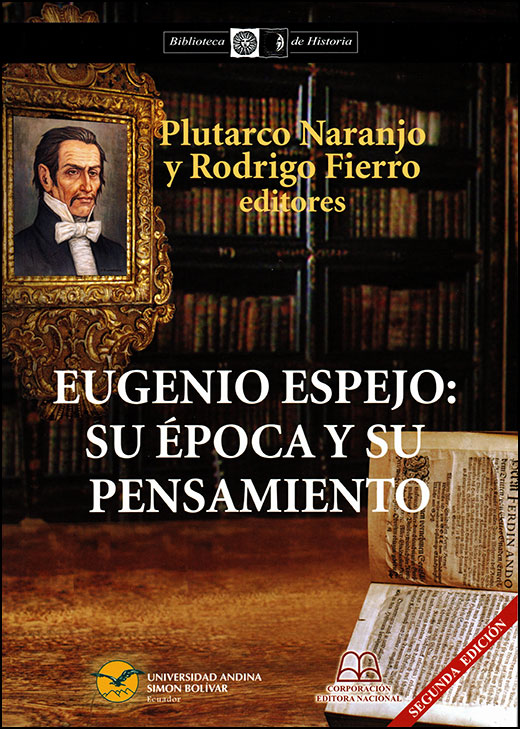 Eugenio Espejo: Su época y su pensamiento